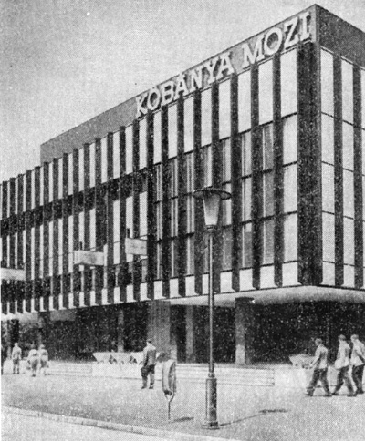 Будапешт. Кинотеатр «Кебанья». Архитекторы П. Мольнар, И. Мюльбахер. 1961 г.